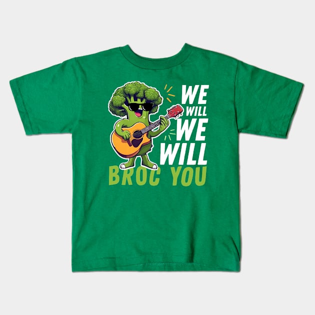 We Will We Will Broc You Funny Broccoli Kids T-Shirt by DesignArchitect